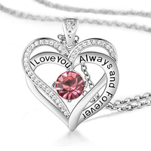 Load image into Gallery viewer, I Love You Always And Forever Crystal Heart Pendant Necklace Birthstone Necklaces
